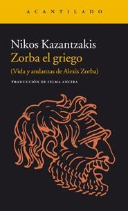 ZORBA EL GRIEGO | 9788416011728 | KAZANTZAKIS, NIKOS | Llibreria Online de Banyoles | Comprar llibres en català i castellà online