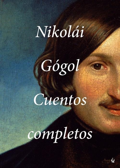 CUENTOS COMPLETOS | 9788494354687 | NIKOLAI GOGOL | Llibreria Online de Banyoles | Comprar llibres en català i castellà online