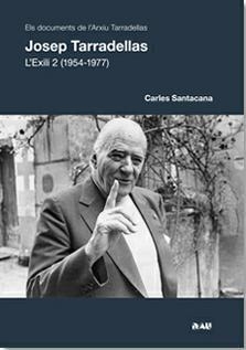 JOSEP TARRADELLAS. L'EXILI 2 (1954-1977) | 9788494103193 | CARLES SANTACANA | Llibreria Online de Banyoles | Comprar llibres en català i castellà online