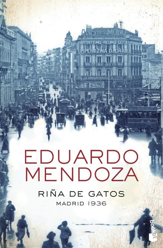 RIÑA DE GATOS. MADRID 1936 | 9788408004370 | MENDOZA, EDUARDO | Llibreria L'Altell - Llibreria Online de Banyoles | Comprar llibres en català i castellà online - Llibreria de Girona