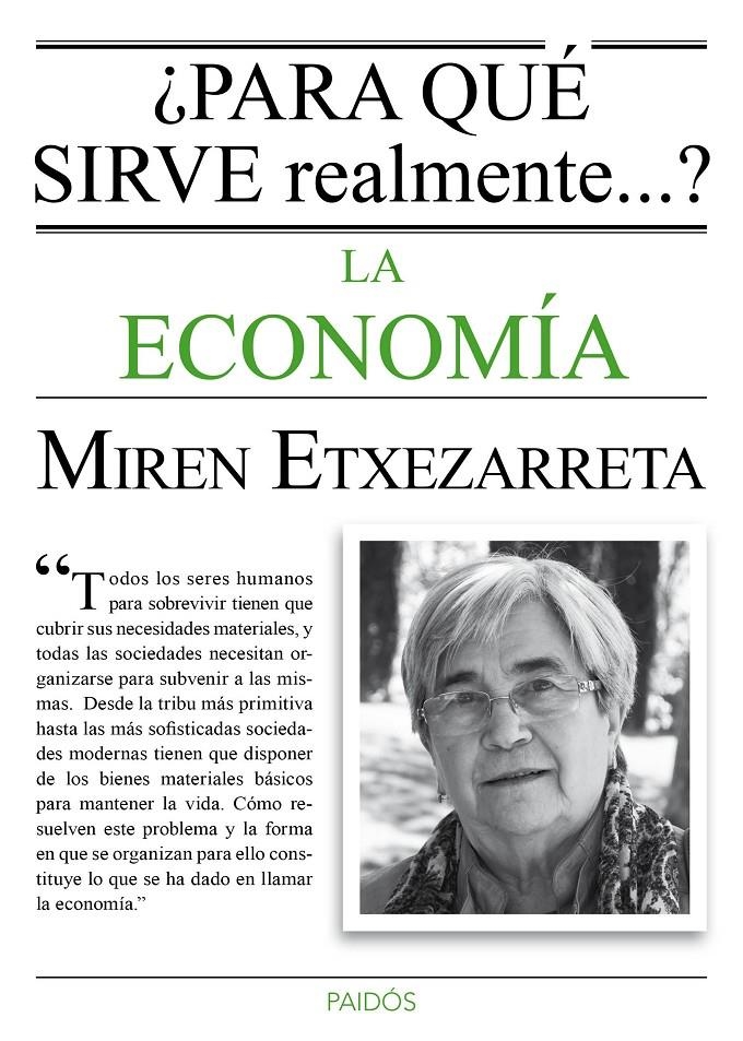 ¿PARA QUÉ SIRVE REALMENTE... LA ECONOMÍA? | 9788449331619 | ETXEZARRETA, MIREN | Llibreria Online de Banyoles | Comprar llibres en català i castellà online