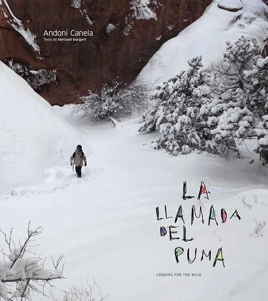 LLAMADA DEL PUMA, LA | 9788460816959 | CANELA URIZAR, ANDONI/MARGARIT TORRAS, MERITXELL | Llibreria Online de Banyoles | Comprar llibres en català i castellà online