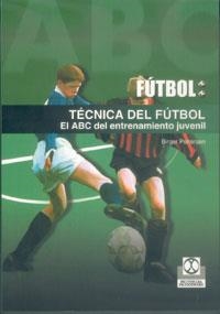 TÉCNICA DEL FÚTBOL | 9788480197151 | PEITERSEN, BIRGER | Llibreria Online de Banyoles | Comprar llibres en català i castellà online