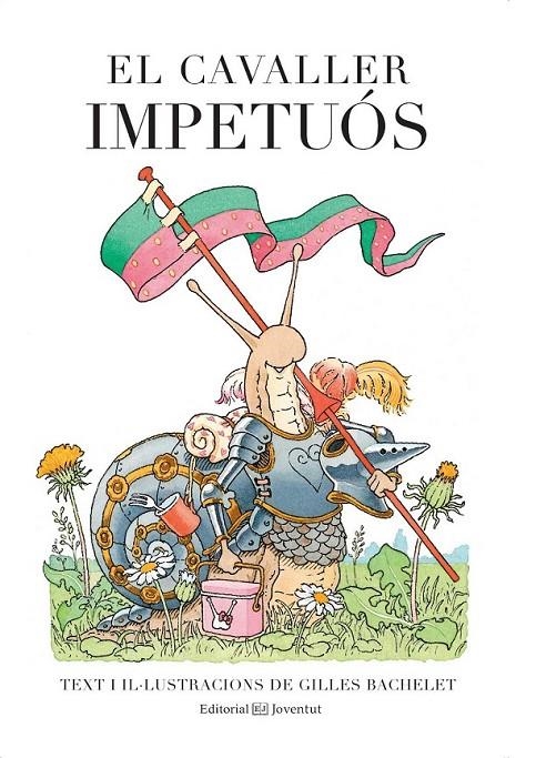 EL CAVALLER IMPETUÓS | 9788426142559 | BACHELET, GILLES | Llibreria Online de Banyoles | Comprar llibres en català i castellà online