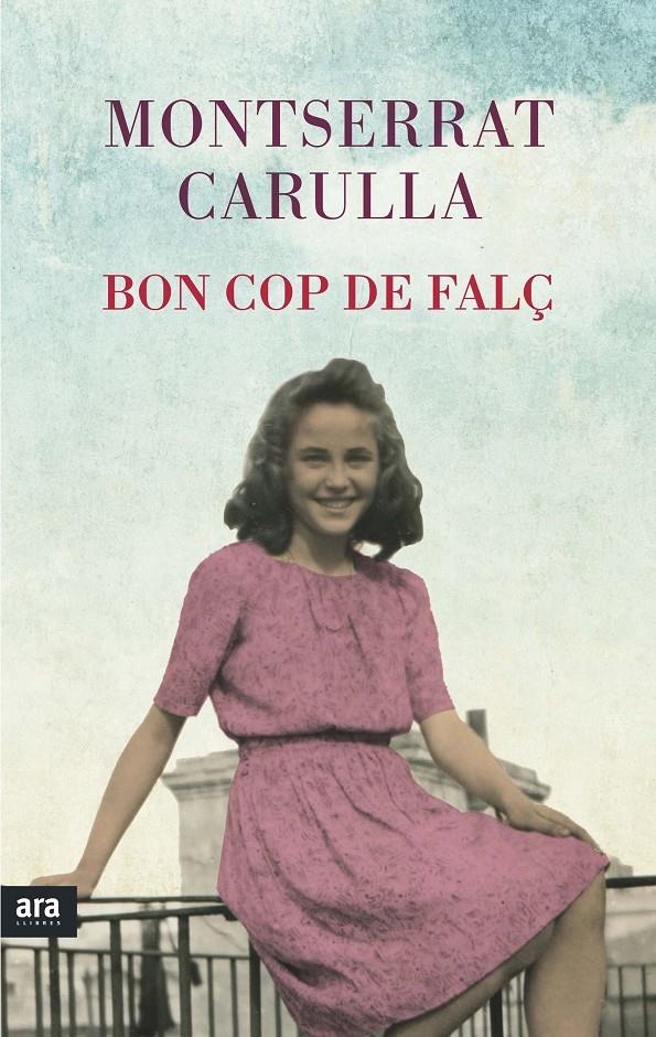 BON COP DE FALÇ | 9788416154494 | CARULLA I VENTURA, MONTSERRAT | Llibreria Online de Banyoles | Comprar llibres en català i castellà online