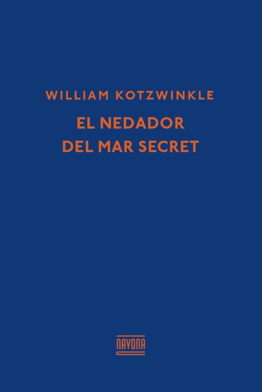 NEDADOR DEL MAR SECRET, EL | 9788416259366 | KOTZWINKLE, WILLIAM | Llibreria Online de Banyoles | Comprar llibres en català i castellà online