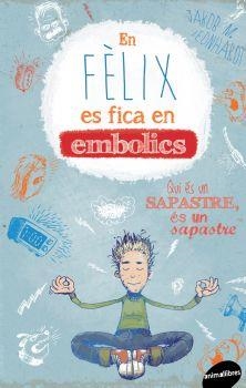 EN FELIX ES FICA EN EMBOLICS | 9788415975717 | LEDNHAROT JAKOB M | Llibreria Online de Banyoles | Comprar llibres en català i castellà online