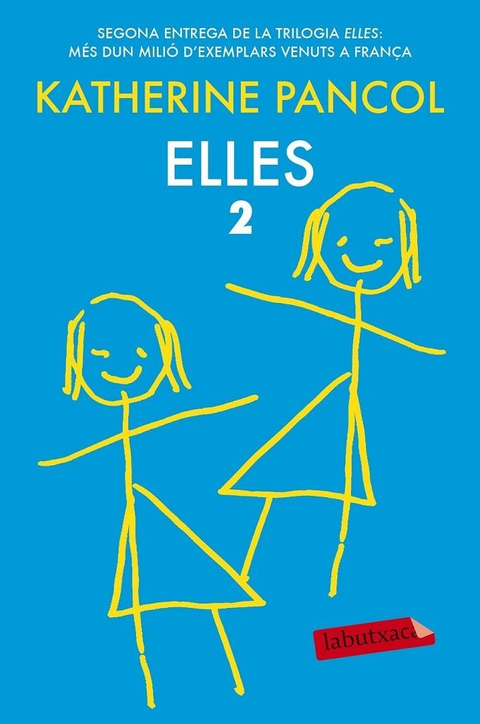 ELLES 2 | 9788416334605 | PANCOL, KATHERINE | Llibreria Online de Banyoles | Comprar llibres en català i castellà online