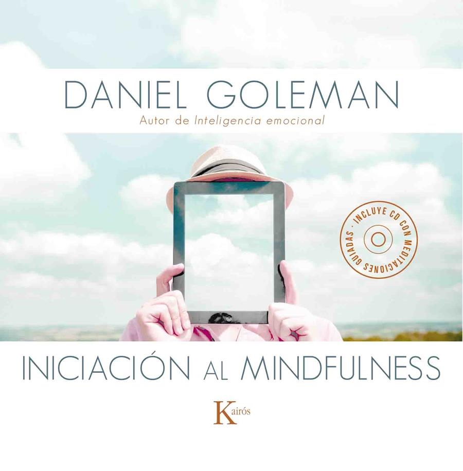 INICIACIÓN AL MINDFULNESS | 9788499884646 | GOLEMAN, DANIEL | Llibreria L'Altell - Llibreria Online de Banyoles | Comprar llibres en català i castellà online - Llibreria de Girona