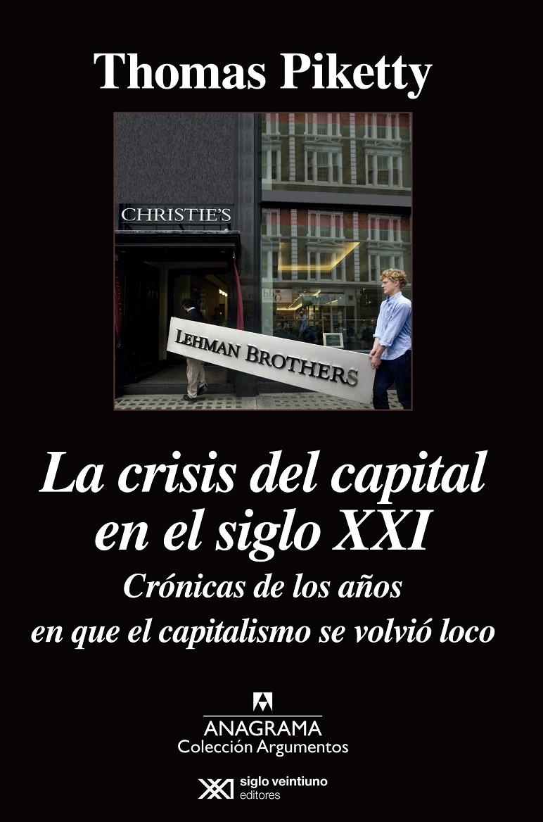 CRISIS DEL CAPITAL EN EL SIGLO XXI, LA | 9788433963949 | PIKETTY, THOMAS | Llibreria Online de Banyoles | Comprar llibres en català i castellà online