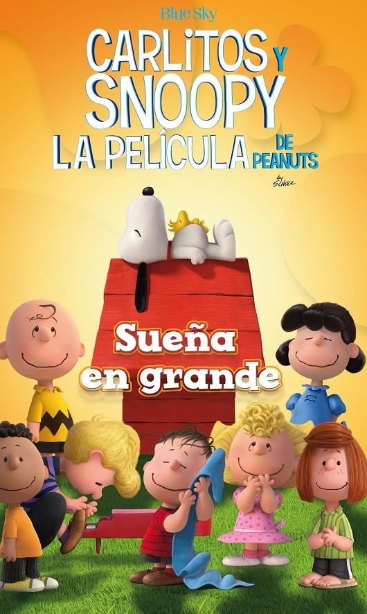 SUEÑA EN GRANDE | 9788416261468 | SCHULZ, CHARLES M. | Llibreria Online de Banyoles | Comprar llibres en català i castellà online