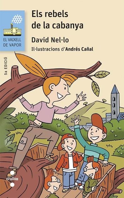 REBELS DE LA CABANYA, ELS | 9788466139779 | NEL·LO COLOM, DAVID | Llibreria Online de Banyoles | Comprar llibres en català i castellà online