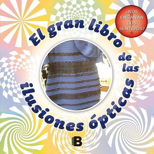 GRAN LIBRO DE LAS ILUSIONES ÓPTICAS, EL | 9788466657969 | AAVV | Llibreria Online de Banyoles | Comprar llibres en català i castellà online