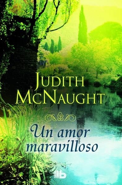 AMOR MARAVILLOSO, UN | 9788490701423 | MCNAUGHT, JUDITH | Llibreria Online de Banyoles | Comprar llibres en català i castellà online