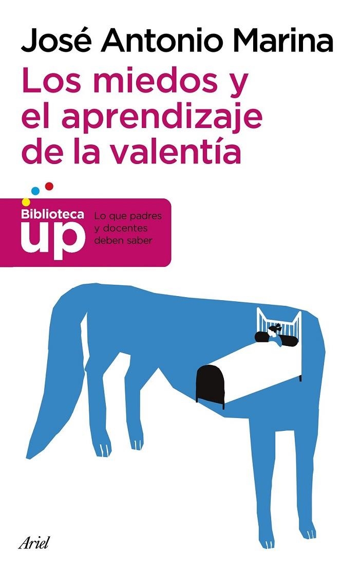 MIEDOS Y EL APRENDIZAJE DE LA VALENTÍA, LOS | 9788434417380 | MARINA TORRES, JOSÉ ANTONIO | Llibreria Online de Banyoles | Comprar llibres en català i castellà online