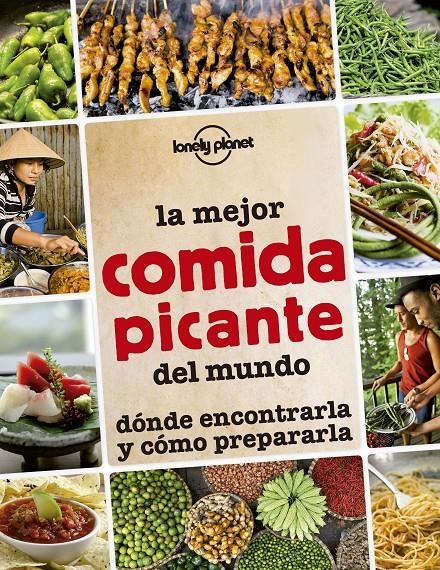 MEJOR COMIDA PICANTE DEL MUNDO, LA | 9788408145295 | AA. VV. | Llibreria Online de Banyoles | Comprar llibres en català i castellà online