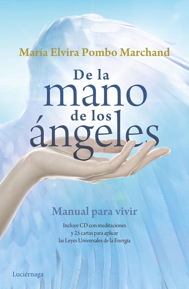 DE LA MANO DE LOS ÁNGELES | 9788415864868 | POMBO MARCHAND, MARÍA ELVIRA | Llibreria L'Altell - Llibreria Online de Banyoles | Comprar llibres en català i castellà online - Llibreria de Girona