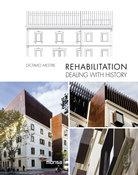 REHABILITATION. DEALING WITH HISTORY | 9788416500055 | MESTRE, OCTAVIO | Llibreria Online de Banyoles | Comprar llibres en català i castellà online