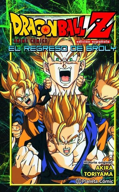 REGRESO DE BROLY, EL | 9788416401246 | TORIYAMA, AKIRA | Llibreria Online de Banyoles | Comprar llibres en català i castellà online