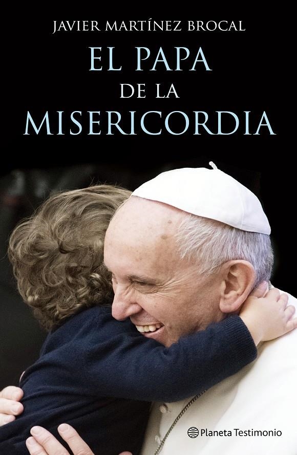 PAPA DE LA MISERICORDIA, EL | 9788408147497 | MARTÍNEZ-BROCAL, JAVIER | Llibreria Online de Banyoles | Comprar llibres en català i castellà online