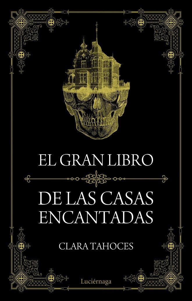 GRAN LIBRO DE LAS CASAS ENCANTADAS, EL | 9788415864851 | TAHOCES, CLARA | Llibreria Online de Banyoles | Comprar llibres en català i castellà online