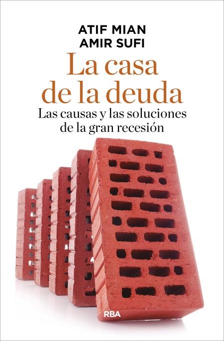 LA CASA DE LA DEUDA | 9788490565254 | MIAN , ATIF/SUFI , AMIR | Llibreria Online de Banyoles | Comprar llibres en català i castellà online