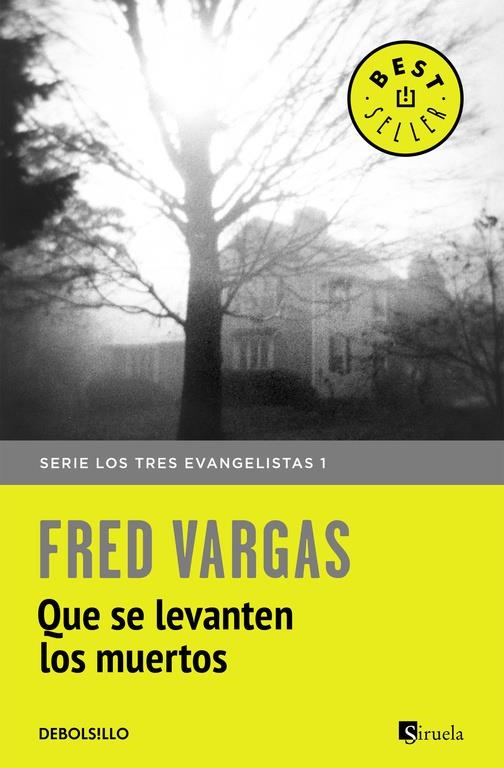 QUE SE LEVANTEN LOS MUERTOS (LOS TRES EVANGELISTAS 1) | 9788466331128 | VARGAS,FRED | Llibreria Online de Banyoles | Comprar llibres en català i castellà online