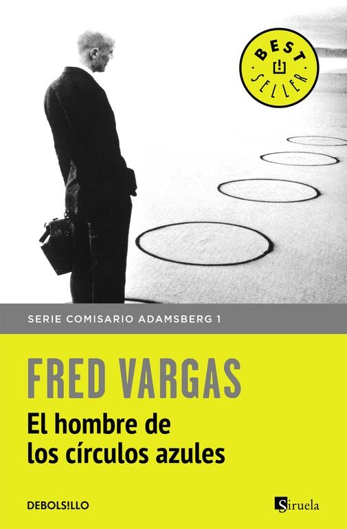 EL HOMBRE DE LOS CÍRCULOS AZULES (COMISARIO ADAMSBERG 1) | 9788466331159 | VARGAS,FRED | Llibreria Online de Banyoles | Comprar llibres en català i castellà online