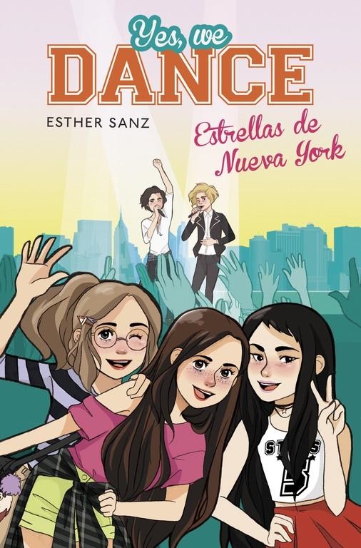 ESTRELLAS DE NUEVA YORK (YES, WE DANCE 3) | 9788490434543 | SANZ,ESTHER | Llibreria Online de Banyoles | Comprar llibres en català i castellà online