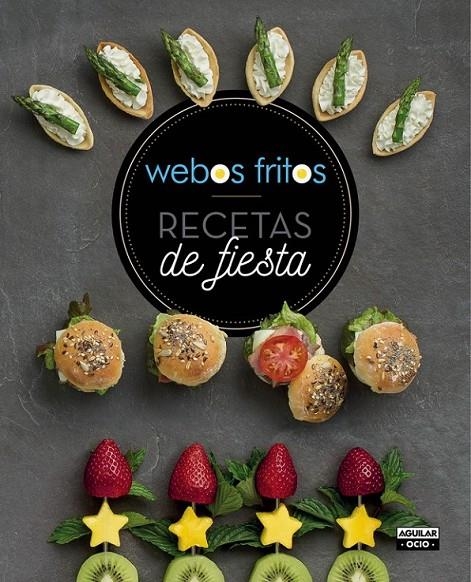 RECETAS DE FIESTA. WEBOS FRITOS | 9788403507739 | PÉREZ,SUSANA/CEREZO,JESÚS | Llibreria Online de Banyoles | Comprar llibres en català i castellà online