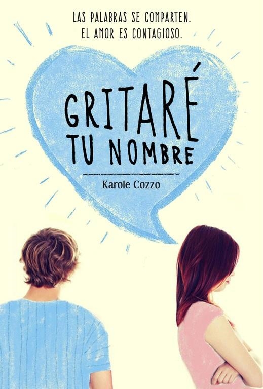 GRITARÉ TU NOMBRE | 9788420488196 | COZZO,KAROLE | Llibreria L'Altell - Llibreria Online de Banyoles | Comprar llibres en català i castellà online - Llibreria de Girona