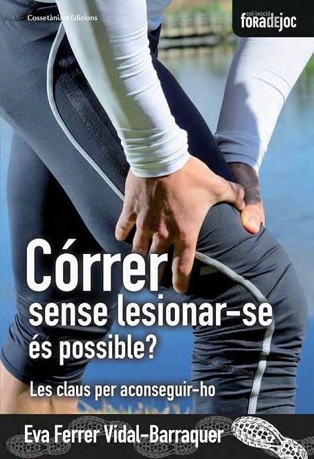 CORRER SENSE LESIONAR-SE ÉS POSSIBLE? | 9788490343654 | FERRER VIDAL-BARRAQUER, EVA | Llibreria L'Altell - Llibreria Online de Banyoles | Comprar llibres en català i castellà online - Llibreria de Girona