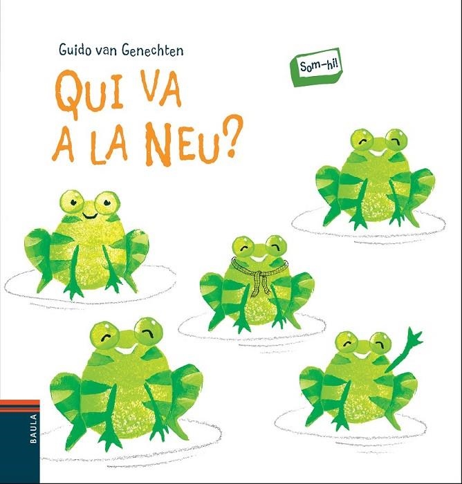 QUI VA A LA NEU? | 9788447929658 | VAN GENECHTEN, GUIDO | Llibreria Online de Banyoles | Comprar llibres en català i castellà online