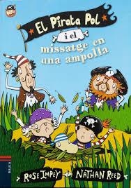 PIRATA POL I EL MISSATGE EN UNA AMPOLLA, EL | 9788447929993 | IMPEY, ROSE | Llibreria Online de Banyoles | Comprar llibres en català i castellà online