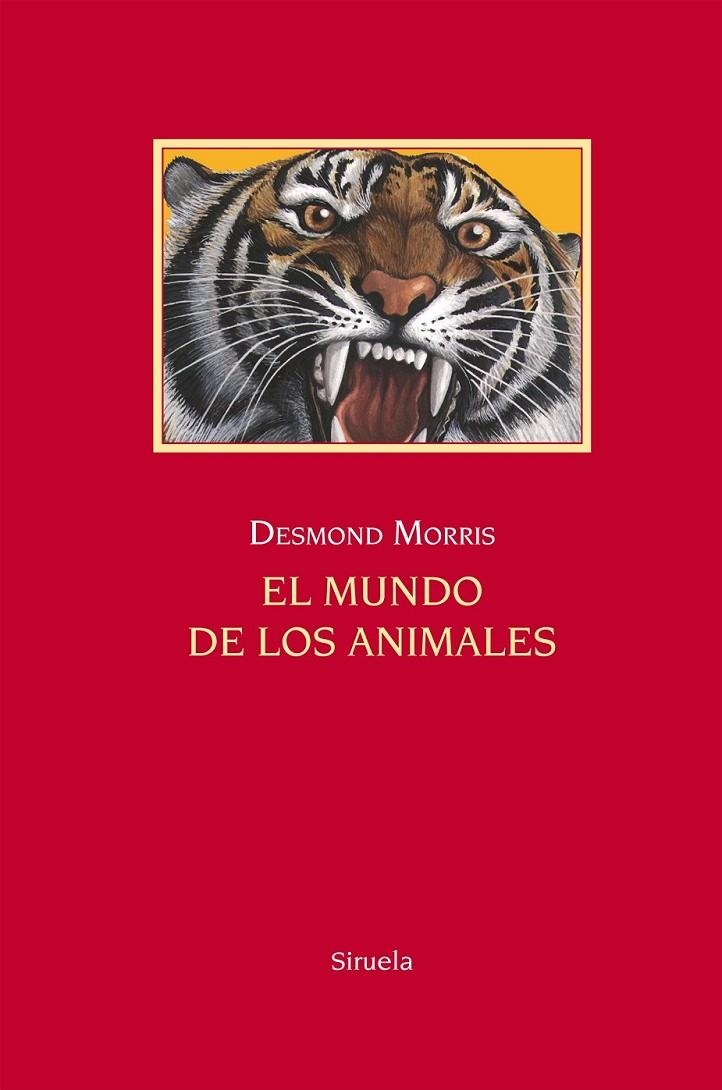 EL MUNDO DE LOS ANIMALES | 9788416396894 | MORRIS, DESMOND | Llibreria L'Altell - Llibreria Online de Banyoles | Comprar llibres en català i castellà online - Llibreria de Girona