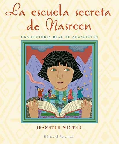 ESCUELA SECRETA DE NASREEN, LA | 9788426138088 | WINTER, JEANETTE | Llibreria Online de Banyoles | Comprar llibres en català i castellà online