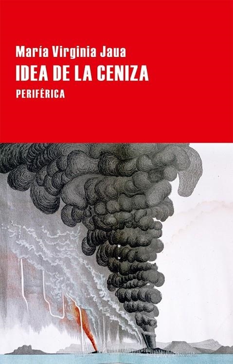 IDEA DE LA CENIZA | 9788416291229 | JAUA, MARÍA VIRGINIA | Llibreria Online de Banyoles | Comprar llibres en català i castellà online