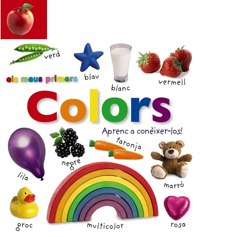 MEUS PRIMERS COLORS. APRENC A CONÈIXER-LOS!,ELS | 9788499066554 | VV. AA. | Llibreria Online de Banyoles | Comprar llibres en català i castellà online