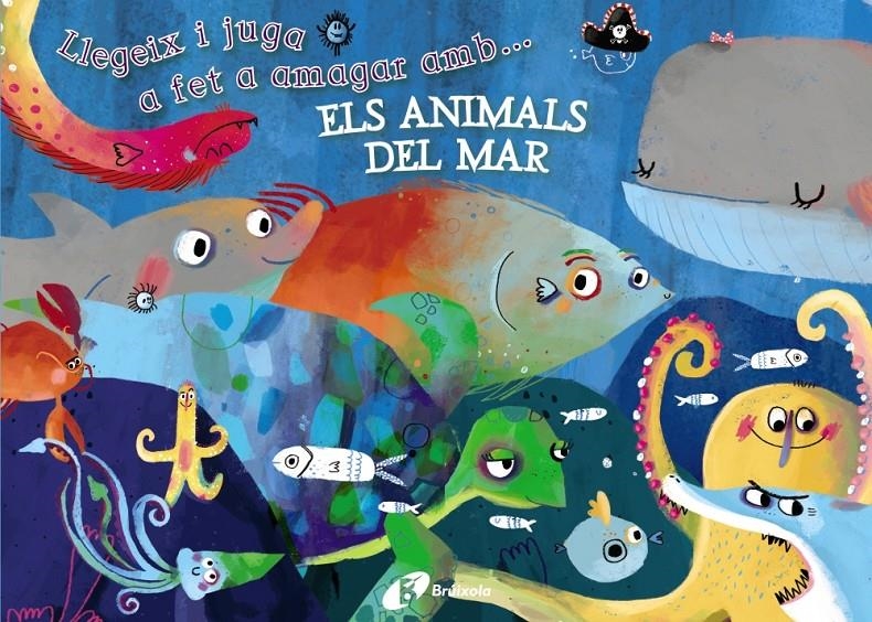 LLEGEIX I JUGA A FET A AMAGAR AMB... ELS ANIMALS DEL MAR | 9788499066226 | POITIER, ANTON | Llibreria Online de Banyoles | Comprar llibres en català i castellà online