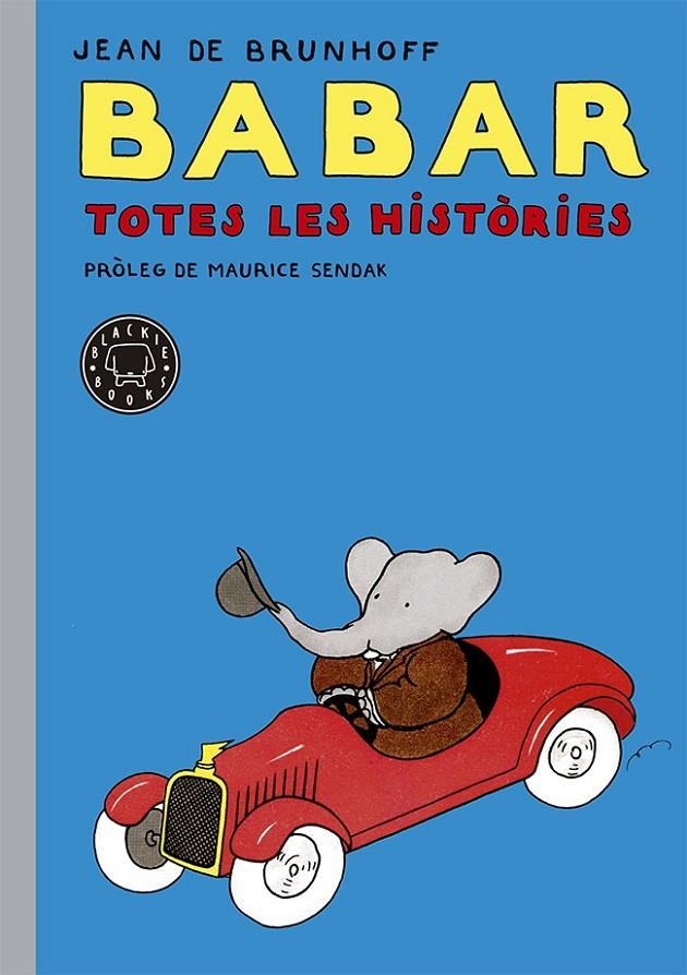 BABAR. TOTES LES HISTÒRIES | 9788416290048 | DE BRUNHOFF, JEAN | Llibreria Online de Banyoles | Comprar llibres en català i castellà online