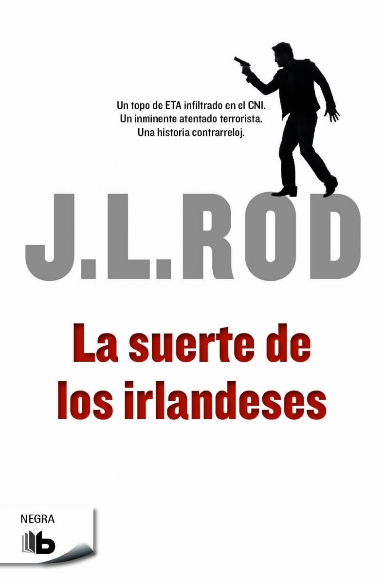 SUERTE DE LOS IRLANDESES, LA | 9788490701553 | ROD, J.L. | Llibreria Online de Banyoles | Comprar llibres en català i castellà online