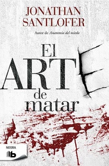 ARTE DE MATAR, EL | 9788490701539 | SANTLOFER, JONATHAN | Llibreria Online de Banyoles | Comprar llibres en català i castellà online