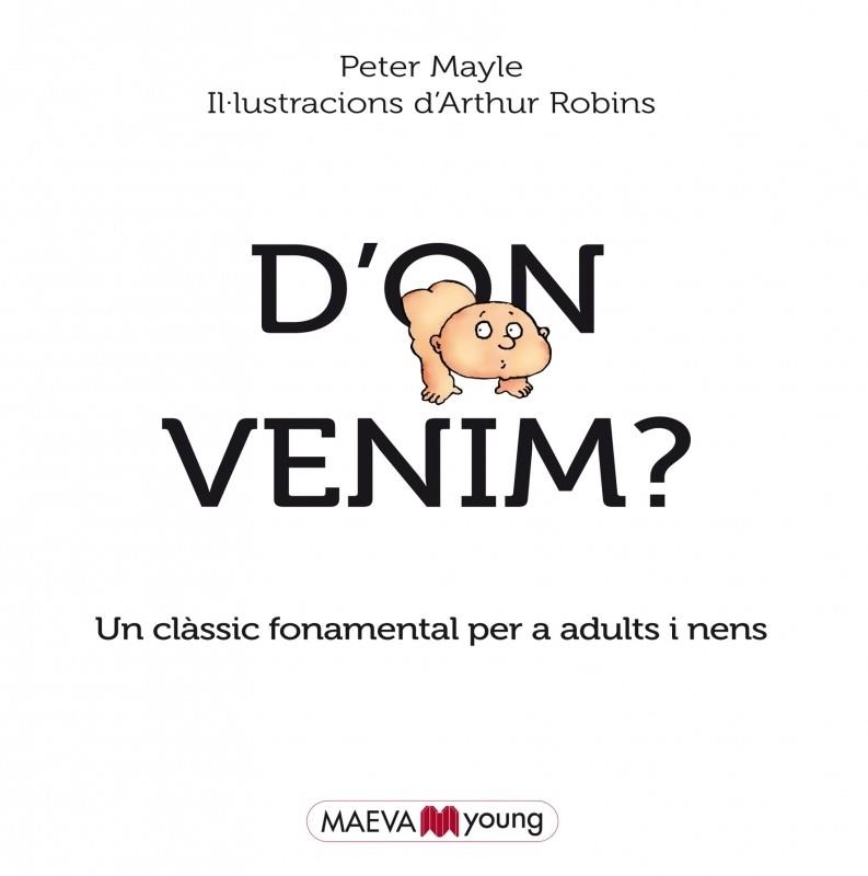 D'ON VENIM? | 9788415893684 | MAYLE, PETER/ROBINS, ARTHUR | Llibreria L'Altell - Llibreria Online de Banyoles | Comprar llibres en català i castellà online - Llibreria de Girona