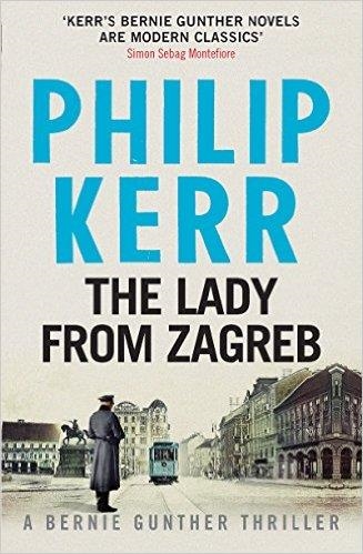 LADY FROM ZAGREB, THE | 9781784293505 | KERR, PHILIP | Llibreria L'Altell - Llibreria Online de Banyoles | Comprar llibres en català i castellà online - Llibreria de Girona