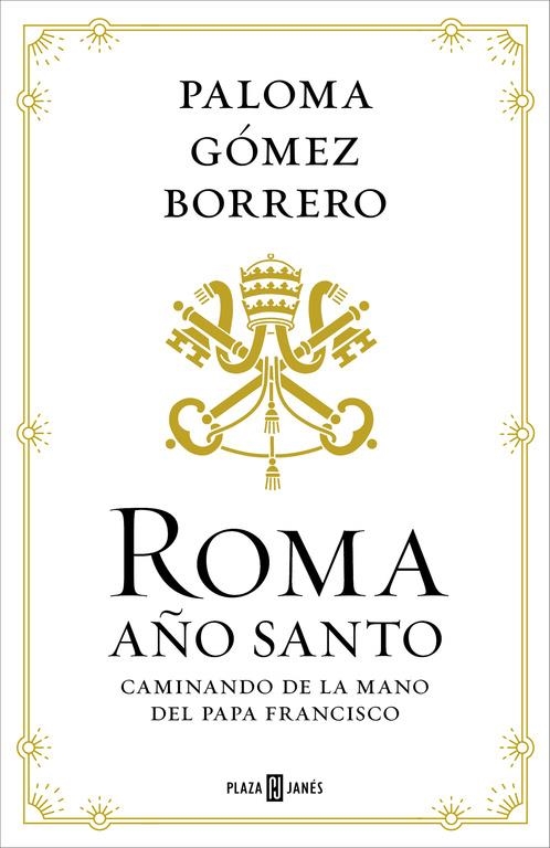 ROMA, AÑO SANTO | 9788401016738 | GÓMEZ BORRERO, PALOMA | Llibreria L'Altell - Llibreria Online de Banyoles | Comprar llibres en català i castellà online - Llibreria de Girona