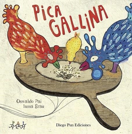 PICA GALLINA | 9788494265983 | FELIPE ROYO, FERNANDO | Llibreria Online de Banyoles | Comprar llibres en català i castellà online