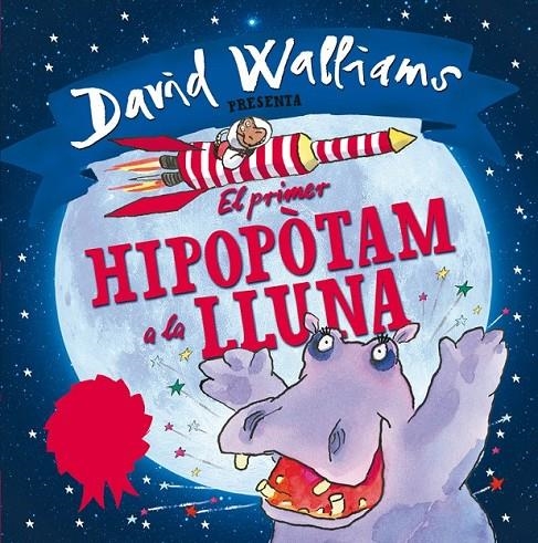 PRIMER HIPOPÒTAM A LA LLUNA, EL | 9788448845346 | ROSS, TONY/WALLIAMS, DAVID | Llibreria Online de Banyoles | Comprar llibres en català i castellà online