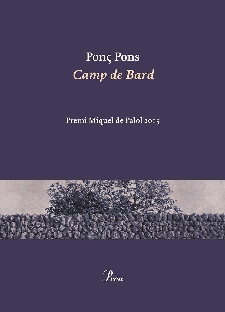 CAMP DE BARD | 9788475885940 | PONÇ PONS GIMÉNEZ | Llibreria Online de Banyoles | Comprar llibres en català i castellà online