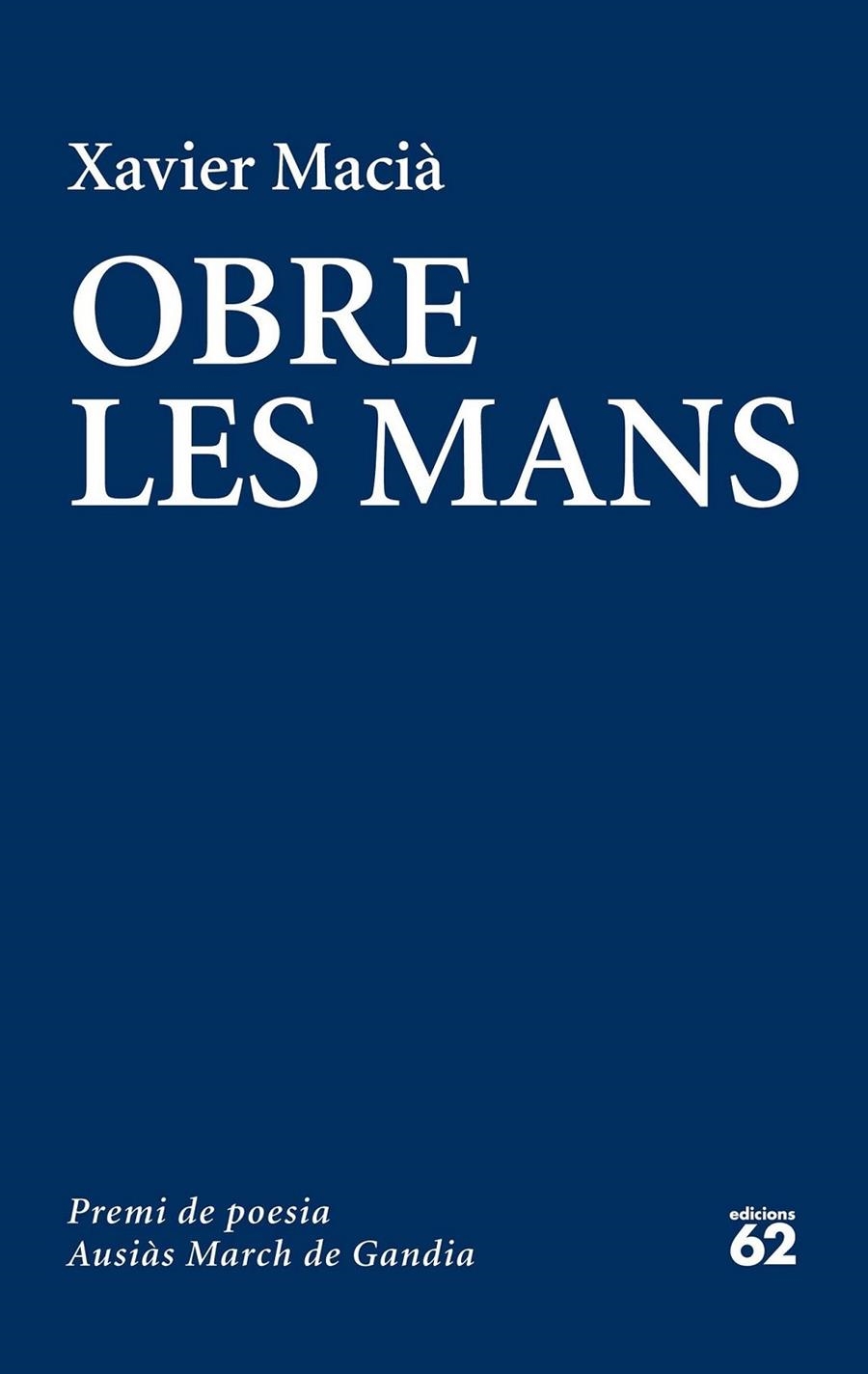 OBRE LES MANS | 9788429774726 | XAVIER MACIÀ COSTA | Llibreria Online de Banyoles | Comprar llibres en català i castellà online