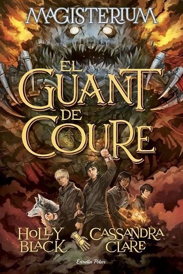 MAGISTERIUM.EL GUANT DE COURE | 9788416519583 | CASSANDRA CLARE/HOLLY BLACK | Llibreria Online de Banyoles | Comprar llibres en català i castellà online